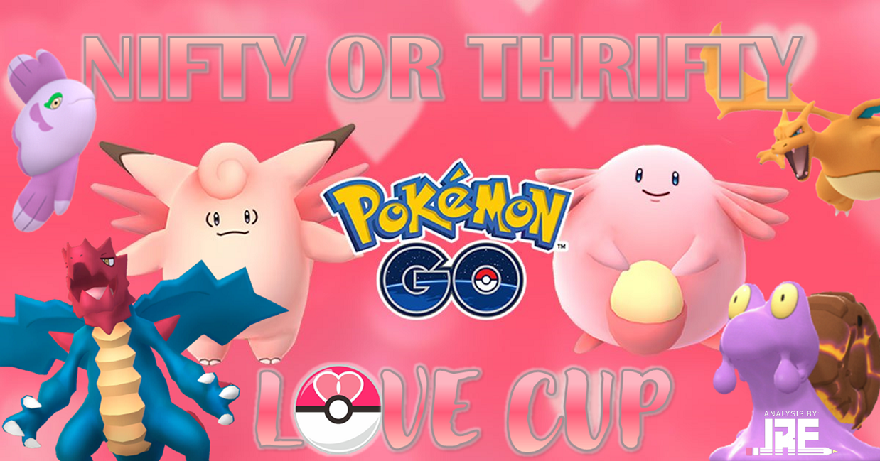 Pokémon GO Love Cup 2022 Guide (Nifty or Thrifty Edition) Pokémon GO Hub