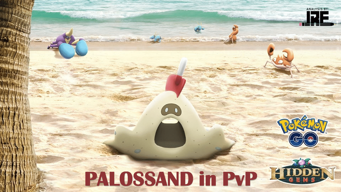 Pokémon Go Palossand Under 1500Cp Unlock 3 Moveset - Great League Top PVP