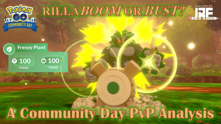 Pokemon Go Rillabloom A PvP Analysis on Community Day Rillaboom... or bust? | Pokémon GO Hub